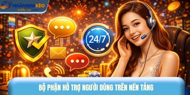 Manclub - Nhà Cái Uy Tín, Đăng Ký Nhanh, Chơi An Toàn 3 Bộ phận hỗ trợ người dùng trên nền tảng