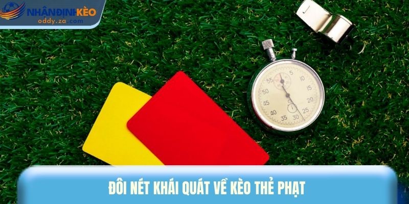 Kèo Thẻ Phạt - Hướng Dẫn Đầy Đủ Về Cược Thẻ Bóng Đá Mới Nhất 1 Giới thiệu sơ lược về hình thức kèo thẻ phạt