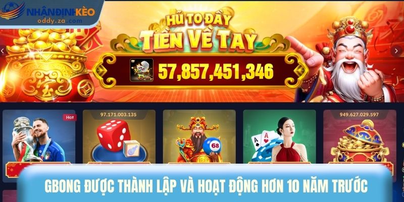 Gbong - Nhà Cái Quốc Tế Uy Tín Được Cộng Đồng Tin Chọn 1 Nhà cái Gbong được thành lập và hoạt động hơn 10 năm trước